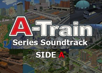 A-Train Series Soundtrack SIDE A Yayınlandı, Ön İncelemesi Nasıl?