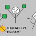 College Dept – The Game Yayınlandı, Ön İncelemesi Nasıl?