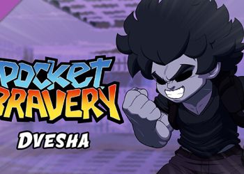 Pocket Bravery – Dvesha Yayınlandı, Ön İncelemesi Nasıl?
