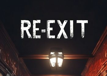 Re-Exit Yayınlandı, Ön İncelemesi Nasıl?