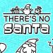 There’s No Santa Yayınlandı, Ön İncelemesi Nasıl?
