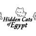 Hidden Cats of Egypt Yayınlandı, Ön İncelemesi Nasıl?