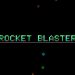 Rocket Blaster Yayınlandı, Ön İncelemesi Nasıl?