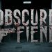 Obscurefiend Yayınlandı, Ön İncelemesi Nasıl?