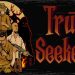 Truth Seekers Yayınlandı, Ön İncelemesi Nasıl?