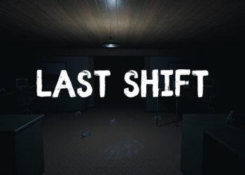 Last Shift Yayınlandı, Ön İncelemesi Nasıl?