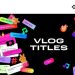 Movavi Video Editor 2025 – Vlog Titles Pack Yayınlandı, Ön İncelemesi Nasıl?
