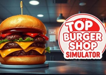 Top Burger Shop Simulator Yayınlandı, Ön İncelemesi Nasıl?