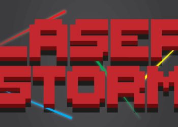 Laserstorm Yayınlandı, Ön İncelemesi Nasıl?