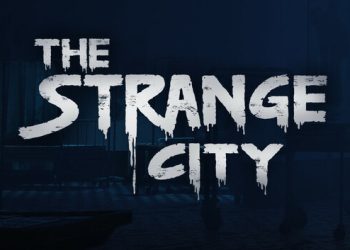 The Strange City Yayınlandı, Ön İncelemesi Nasıl?