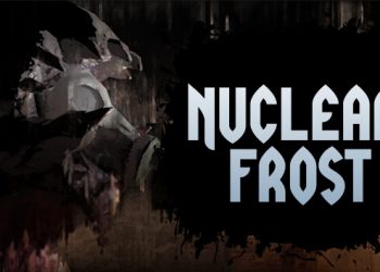 Nuclear Frost Yayınlandı, Ön İncelemesi Nasıl?