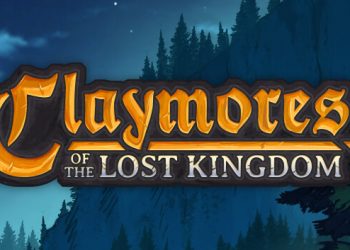 Claymores of the Lost Kingdom Yayınlandı, Ön İncelemesi Nasıl?