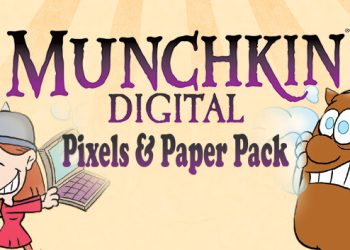 Munchkin Digital – Pixels & Paper Promos Yayınlandı, Ön İncelemesi Nasıl?