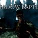 Shadow Baptism Yayınlandı, Ön İncelemesi Nasıl?