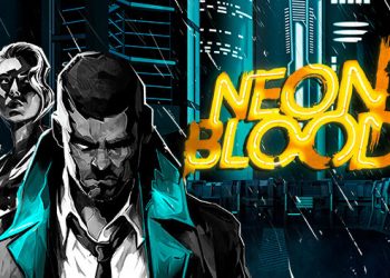 Neon Blood Yayınlandı, Ön İncelemesi Nasıl?