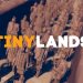 Tiny Lands – The Final Challenge Yayınlandı, Ön İncelemesi Nasıl?