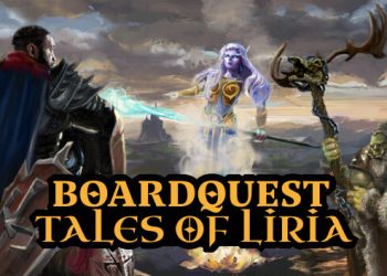 Boardquest: Tales of Liria Yayınlandı, Ön İncelemesi Nasıl?