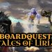 Boardquest: Tales of Liria Yayınlandı, Ön İncelemesi Nasıl?