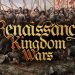 Renaissance Kingdom Wars Yayınlandı, Ön İncelemesi Nasıl?