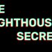 The Lighthouse Secrets Yayınlandı, Ön İncelemesi Nasıl?