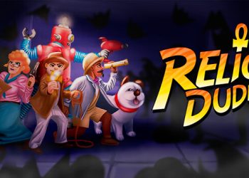 Relic Dudes Yayınlandı, Ön İncelemesi Nasıl?
