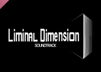 The Liminal Dimension Soundtrack Yayınlandı, Ön İncelemesi Nasıl?