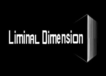 The Liminal Dimension Yayınlandı, Ön İncelemesi Nasıl?