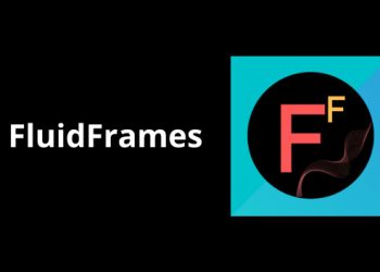 FluidFrames Yayınlandı, Ön İncelemesi Nasıl?