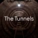 The Tunnels Yayınlandı, Ön İncelemesi Nasıl?