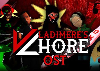 Vladimere’s Lhore Soundtrack Yayınlandı, Ön İncelemesi Nasıl?