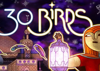 30 Birds Yayınlandı, Ön İncelemesi Nasıl?