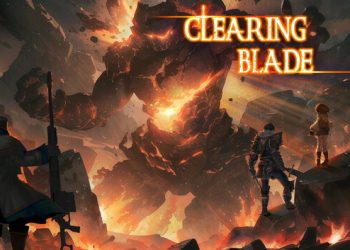 Clearing Blade Yayınlandı, Ön İncelemesi Nasıl?