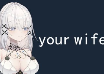 your wife Yayınlandı, Ön İncelemesi Nasıl?