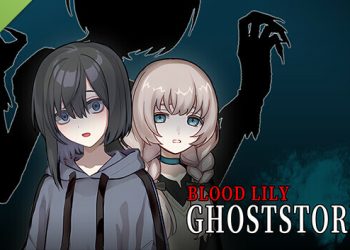 Blood Lily Ghoststories Demo Yayınlandı, Ön İncelemesi Nasıl?