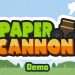 Paper Cannon Demo Yayınlandı, Ön İncelemesi Nasıl?
