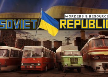 Workers & Resources: Soviet Republic – Help for Ukraine Yayınlandı, Ön İncelemesi Nasıl?