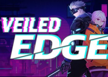 Veiled Edge Yayınlandı, Ön İncelemesi Nasıl?