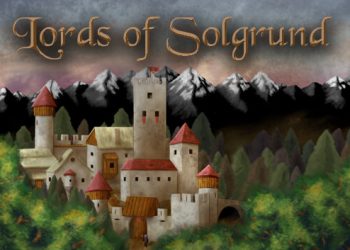 Lords of Solgrund Yayınlandı, Ön İncelemesi Nasıl?