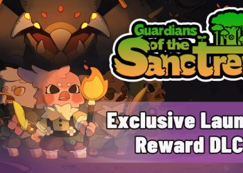 Guardians of the Sanctree – Exclusive Launch Reward for Early Players—Our sincere thanks to those who supported us from day one. Yayınlandı, Ön İncelemesi Nasıl?