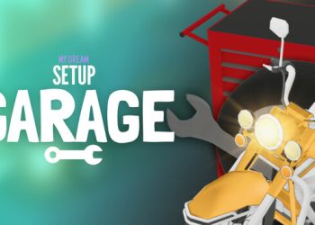 My Dream Setup – Garage DLC Yayınlandı, Ön İncelemesi Nasıl?