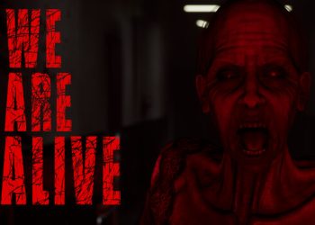 We Are Alive Yayınlandı, Ön İncelemesi Nasıl?