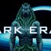 Dark Era Yayınlandı, Ön İncelemesi Nasıl?