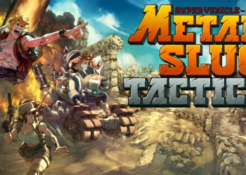Metal Slug Tactics Yayınlandı, Ön İncelemesi Nasıl?