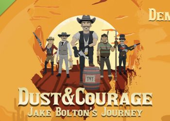 Dust & Courage: Jake Bolton’s Journey Demo Yayınlandı, Ön İncelemesi Nasıl?