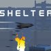 Shelter Yayınlandı, Ön İncelemesi Nasıl?