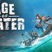 Age of Water Yayınlandı, Ön İncelemesi Nasıl?