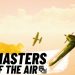 Masters of the Air Yayınlandı, Ön İncelemesi Nasıl?