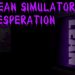 Lean Simulator: Desperation Yayınlandı, Ön İncelemesi Nasıl?