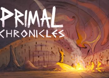 Primal Chronicles Yayınlandı, Ön İncelemesi Nasıl?