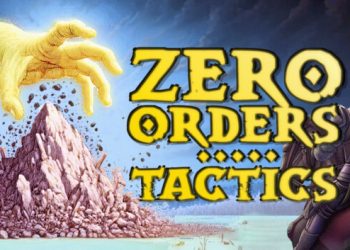 Zero Orders Tactics Supporter Pack Yayınlandı, Ön İncelemesi Nasıl?